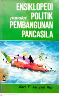 Image of Ensiklopedi Politik Populer Pembangunan Indonesia [2] : F - Ker