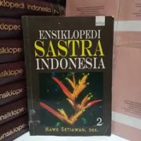 Image of Ensiklopedi Sastra Indonesia [Jilid 2]