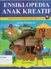 Image of Ensiklopedia Anak Kreatif : Jaman Prasejarah