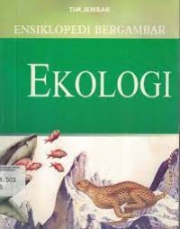 Image of Ensiklopedia Bergambar [Jilid 3]: Ekologi