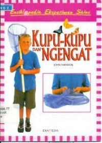 Image of Ensiklopedia Eksperimen Sains: Kupu-kupu & Ngengat