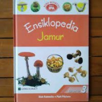 Image of Ensiklopedia IPA SD [3] : Jamur