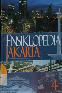 Image of Ensiklopedia Jakarta [Jld. 4]