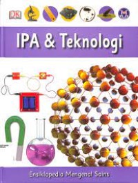 Image of Ensiklopedia Mengenal Sains [8] : IPA & Teknologi