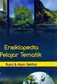 Image of Ensiklopedia Pelajar Tematik : Bumi dan Alam Sekitar