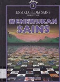 Image of Ensiklopedia Sains [3] : Seri Pustaka Menemukan Sains