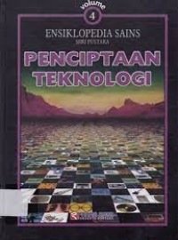 Image of Ensiklopedia Sains [4] : Seri Pustaka Penciptaan Teknologi