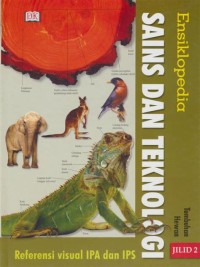 Image of Ensiklopedia Sains dan Teknologi [2] : Tumbuhan - Hewan