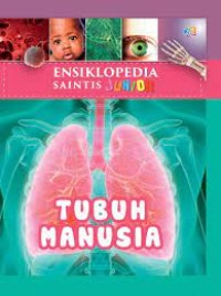 Image of Ensiklopedia Saintis Junior : Tubuh Manusia
