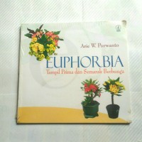Image of Euphorbia: Tampil Prima & Semarak Berbunga