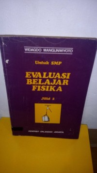 Image of Evaluasi Belajar Fisika [Jilid 2]: untuk SMP