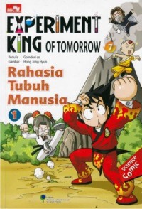 Image of Experiment King of Tomorrow [Vol. 7:] Rahasia Tubuh Manusia [Part. 1]