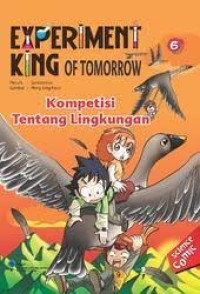 Image of Experiment King of Tomorrow [Vol. 6]: Kompetisi tentang Lingkungan