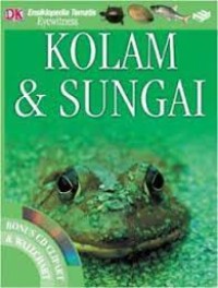 Image of Eyewitness : Kolam dan Sungai