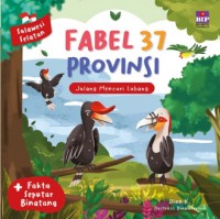 Image of Fabel 37 Provinsi : Julang Mencari Lubang