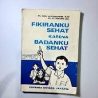 Image of Fikiranku Sehat Karena Badanku Sehat