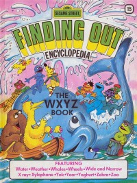 Image of Finding Out Encyclopedia [15] : The W X Y Z Book