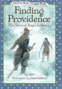 Image of Finding Providence: the Story of Roger Williams