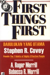 Image of First Things First: Dahulukan yang Utama