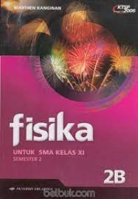 Image of Fisika [Jld 2b]: untuk SMA Kls. XI Sem. 2 [KTSP th. 2006]