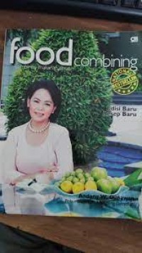 Image of Food Combining: Kombinasi Makanan Serasi