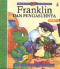 Image of Franklin dan Pengasuhnya