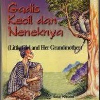 Image of Gadis Kecil dan Neneknya = Little Girl and Her Grandmother