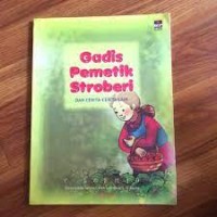 Image of Gadis Pemetik Stroberi dan Cerita-Cerita Lain