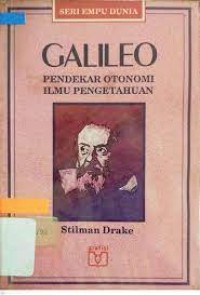 Image of Seri Empu Dunia: Galileo=Pendekar Otonomi Ilmu Pengetahuan
