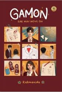 Image of Gamon=Gak Mau Move On