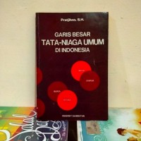 Image of Garis Besar Tata Niaga Umum di Indonesia