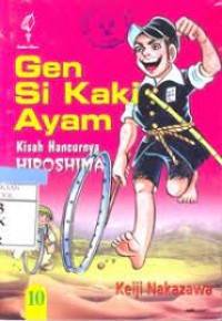 Image of Gen si Kaki Ayam [10] : Kisah Hancurnya Hiroshima