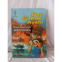 Image of Gen si Kaki Ayam [8] : Kisah Hancurnya Hiroshima Tumbuhlah Terus Tunas Gandum