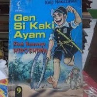 Image of Gen si Kaki Ayam [9] : Kisah Hancurnya Hiroshima