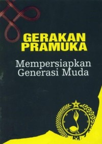 Image of Gerakan Pramuka Mempersiapkan Generasi Muda