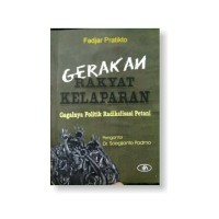 Image of Gerakan Rakyat Kelaparan: Gagalnya Politik Radikalisasi Petani