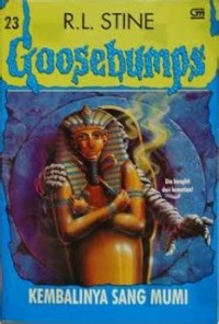 Image of Goosebumps [23] : Kembalinya Sang Mumi