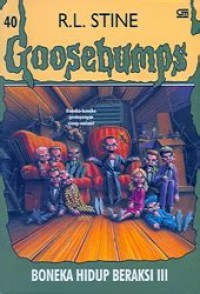 Image of Goosebumps [40] : Boneka Hidup Beraksi III
