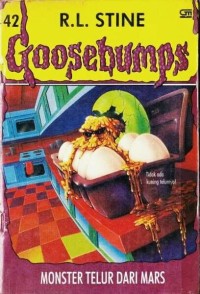 Image of Goosebumps [42] : Monster Telur dari Mars