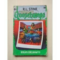 Image of Goosebumps [44] : Bergaya Sebelum Mati II