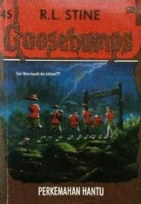 Image of Goosebumps [45] : Perkemahan Hantu
