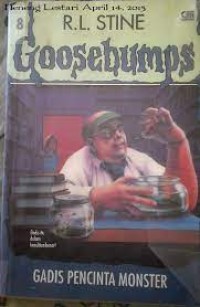 Image of Goosebumps [8] : Gadis Pencinta Monster
