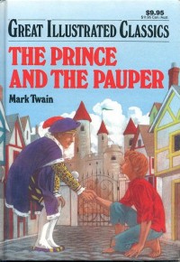 Image of Great Illustrate Classics: the Prince and the Pauper