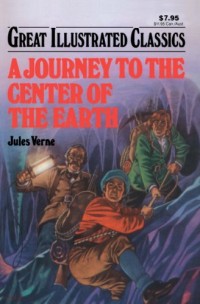 Image of Great Illustrated Classics: a Journey to the Center of the Earth
