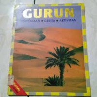 Image of Gurun : Kenyataan, Cerita, Aktivitas