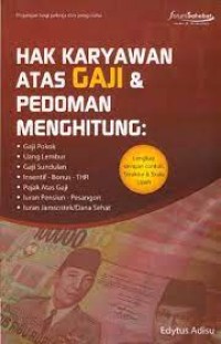 Image of Hak Karyawan Atas Gaji & Pedoman Menghitung: Gaji Pokok...