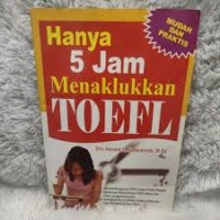 Image of Hanya Lima Jam Menaklukkan Toefl