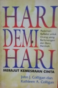 Image of Hari Demi Hari: Merajut Kemesraan Cinta