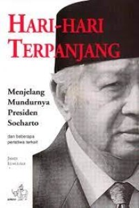 Image of Hari-hari Terpanjang Menjelang Mundurnya Presiden Soeharto