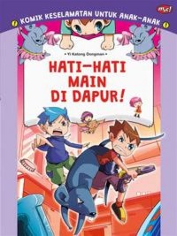Image of Hati-hati Main di Dapur